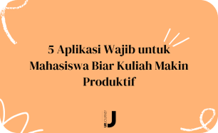 5 Aplikasi Wajib untuk Mahasiswa